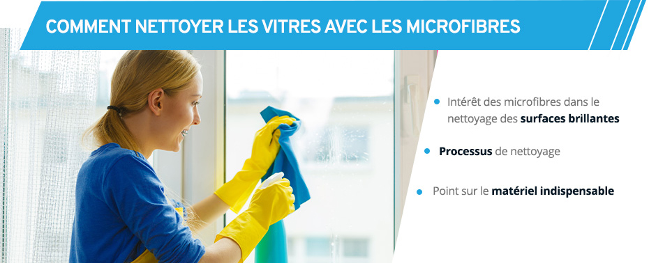 Comment nettoyer des vitres avec une chiffonnette en microfibre ?