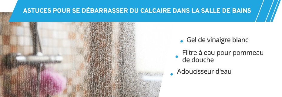 Astuces pour éviter calcaire salle de bains