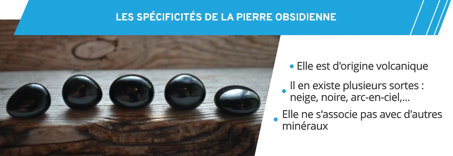 Les caractéristiques de la pierre Obsidienne